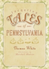 Forgotten Tales of Pennsylvania - eBook