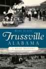 Trussville, Alabama : A Brief History - eBook