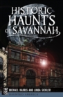 Historic Haunts of Savannah - eBook