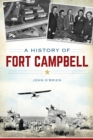A History of Fort Campbell - eBook