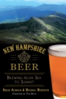 New Hampshire Beer : Brewing from Sea to Summit - eBook