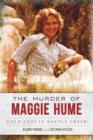 The Murder of Maggie Hume : Cold Case in Battle Creek - eBook