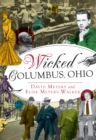 Wicked Columbus, Ohio - eBook