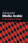 Advanced Media Arabic : Second Edition - eBook
