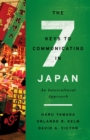 The Seven Keys to Communicating in Japan : An Intercultural Approach - eBook