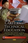 Career and Technical Education : Elements and Considerations for Vocational Education Policy - eBook