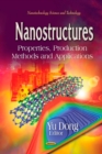 Nanostructures : Properties, Production Methods and Applications - eBook