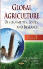 Global Agriculture : Developments, Issues, and Research. Volume 3 - eBook