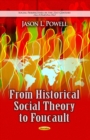 From Historical Social Theory to Foucault - eBook
