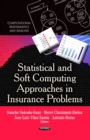 Statistical and Soft Computing Approaches in Insurance Problems - eBook