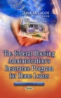 The Federal Housing Administration's Insurance Program for Home Loans - eBook