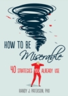 How to Be Miserable - eBook