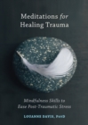 Meditations for Healing Trauma - eBook