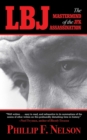 LBJ: The Mastermind of the JFK Assassination - eBook