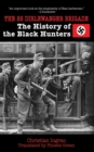 The SS Dirlewanger Brigade : The History of the Black Hunters - eBook