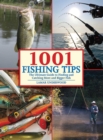 1001 Fishing Tips : The Ultimate Guide to Finding and Catching More and Bigger Fish - eBook