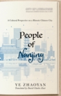 People of Nanjing : A Cultural Perspective on a Historic Chinese City - eBook