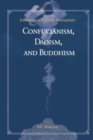 Essentials of Chinese Humanism : Confucianism, Daoism, and Buddhism - Book