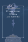 Essentials of Chinese Humanism : Confucianism, Daoism, and Buddhism - eBook