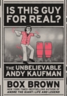 Is This Guy For Real? : The Unbelievable Andy Kaufman - Book