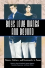 Boys Love Manga and Beyond : History, Culture, and Community in Japan - eBook