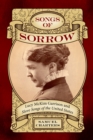 Songs of Sorrow : Lucy McKim Garrison and Slave Songs of the United States - eBook