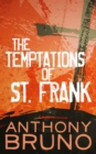 The Temptations of St. Frank - eBook