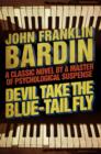 Devil Take the Blue-Tail Fly - eBook