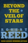 Beyond the Veil of Stars - eBook