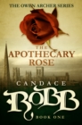 The Apothecary Rose - eBook