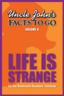 Uncle John's Facts to Go Life is Strange - eBook