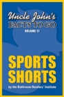 Uncle John's Facts to Go Sports Shorts - eBook