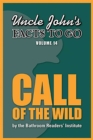 Uncle John's Facts to Go Call of the Wild - eBook