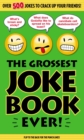 The Grossest Joke Book Ever! - eBook