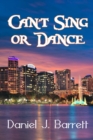 Can't Sing or Dance - eBook