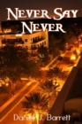 Never Say Never - eBook