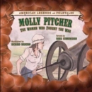 Molly Pitcher: The Woman Who Fought the War - eBook