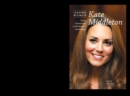 Kate Middleton : From Commoner to Duchess of Cambridge - eBook