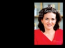 Sheryl Sandberg : COO of Facebook and Founder of the Lean In Movement - eBook