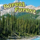 Seasons Of The Boreal Forest Biome - eBook