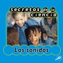 Secretos de la ciencia los sonidos : Sound - eBook