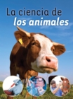 La ciencia de los animales : Animal Science - eBook