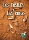 Los fosiles y las rocas : Fossils and Rocks - eBook