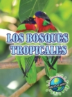 Los bosques tropicales : Rainforests - eBook