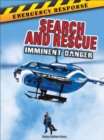 Search and Rescue : Imminent Danger - eBook