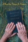 Behind Silent Smiles : A Novel - eBook
