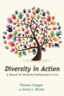 Diversity in Action : A Manual for Diversity Professionals in Law - eBook