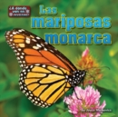 Las mariposas monarca (butterflies) - eBook
