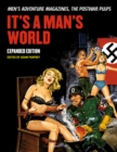 It's A Man's World : Men's Adventure Magazines, The Postwar Pulps - Book