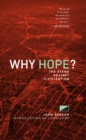 Why Hope? : The Stand Against Civilization - eBook